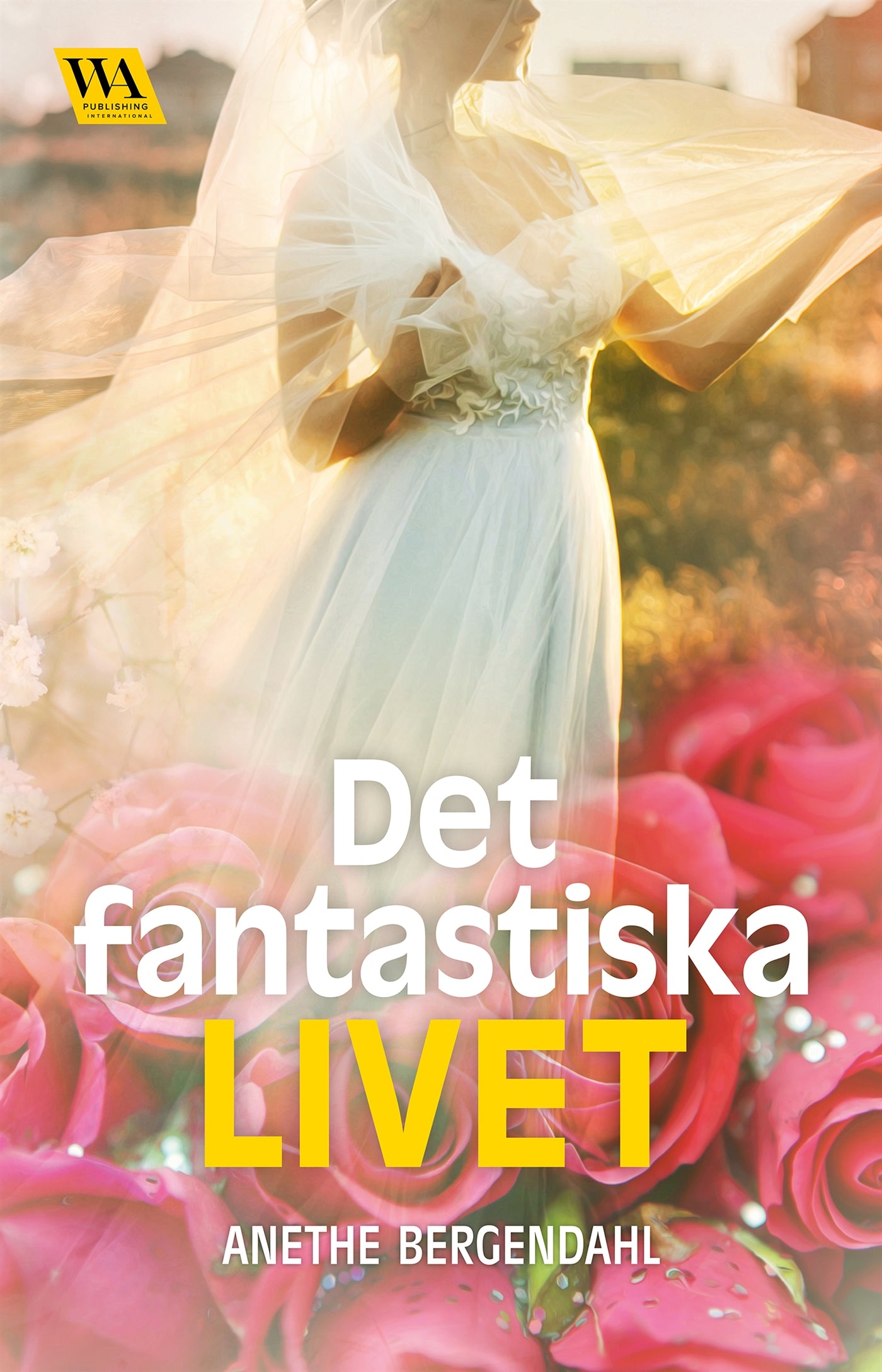 Det fantastiska livet – E-bok