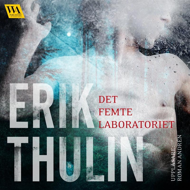 Det femte laboratoriet – Ljudbok