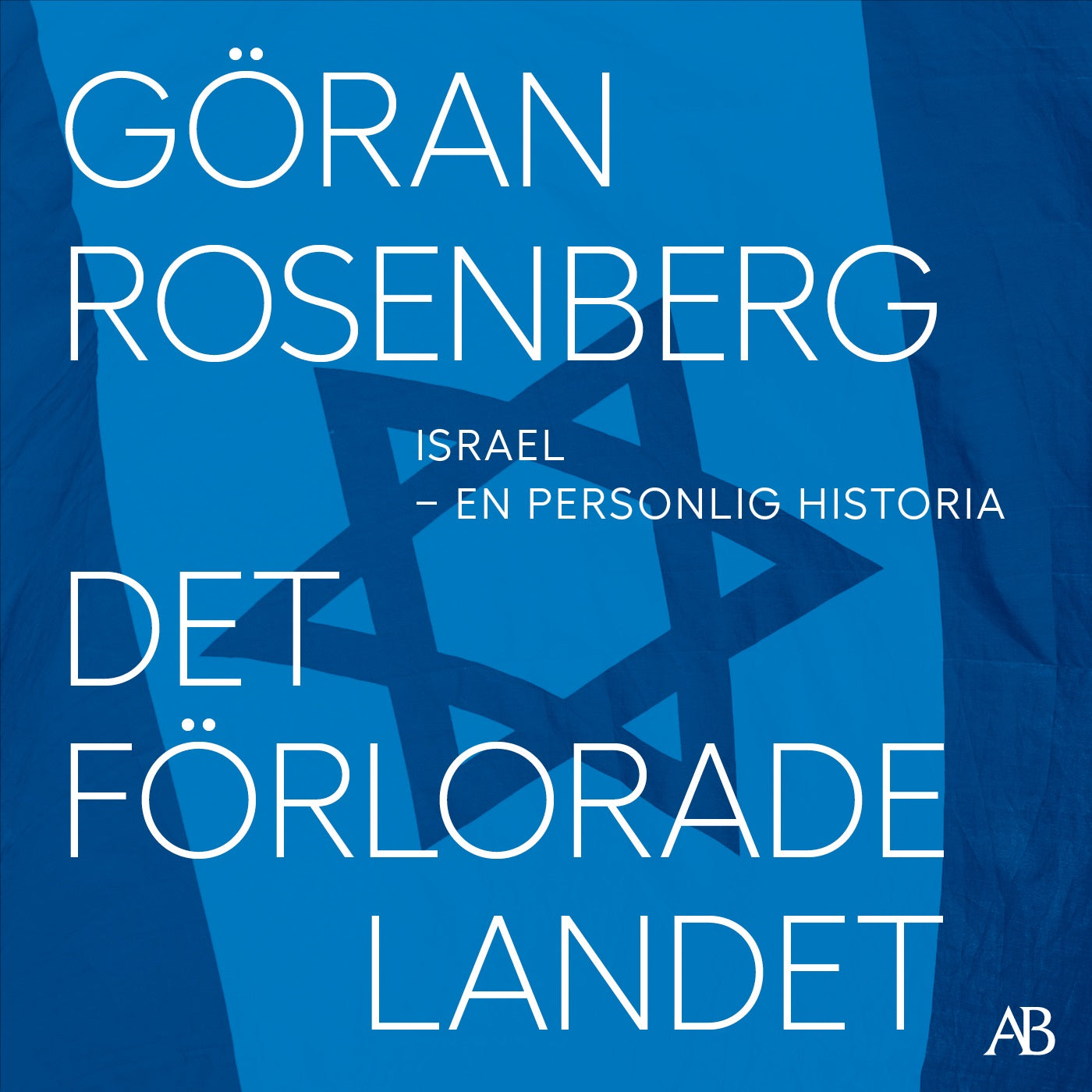 Det förlorade landet : Israel - en personlig historia – Ljudbok