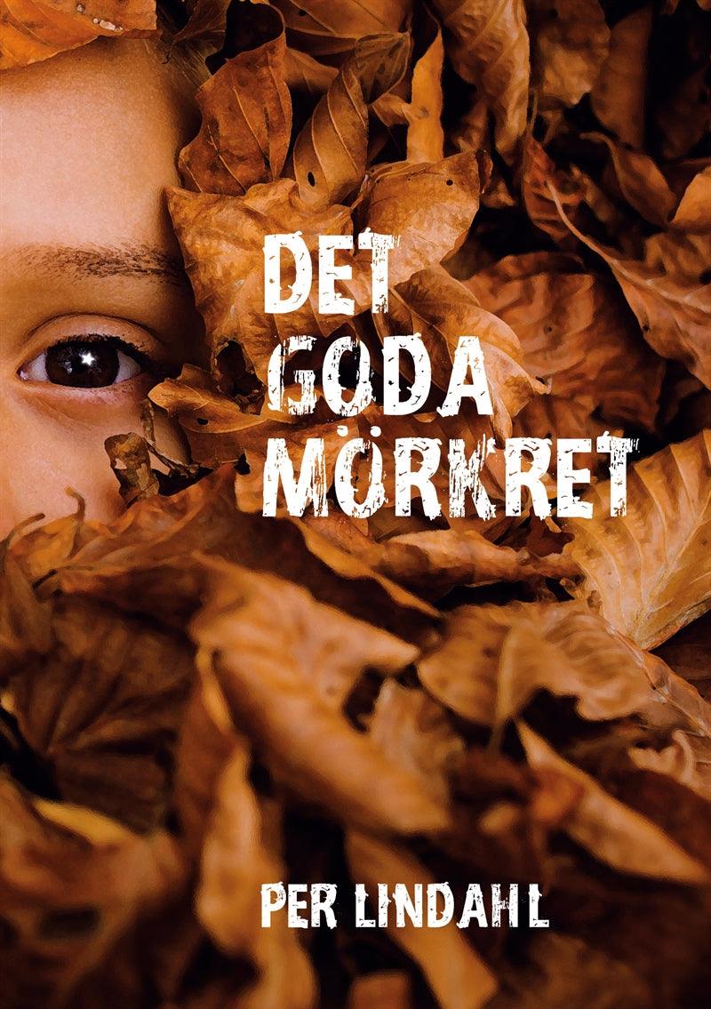 Det goda mörkret – E-bok