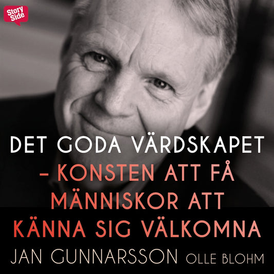 Det goda värdskapet - konsten att få människor att känna sig välkomna – Ljudbok