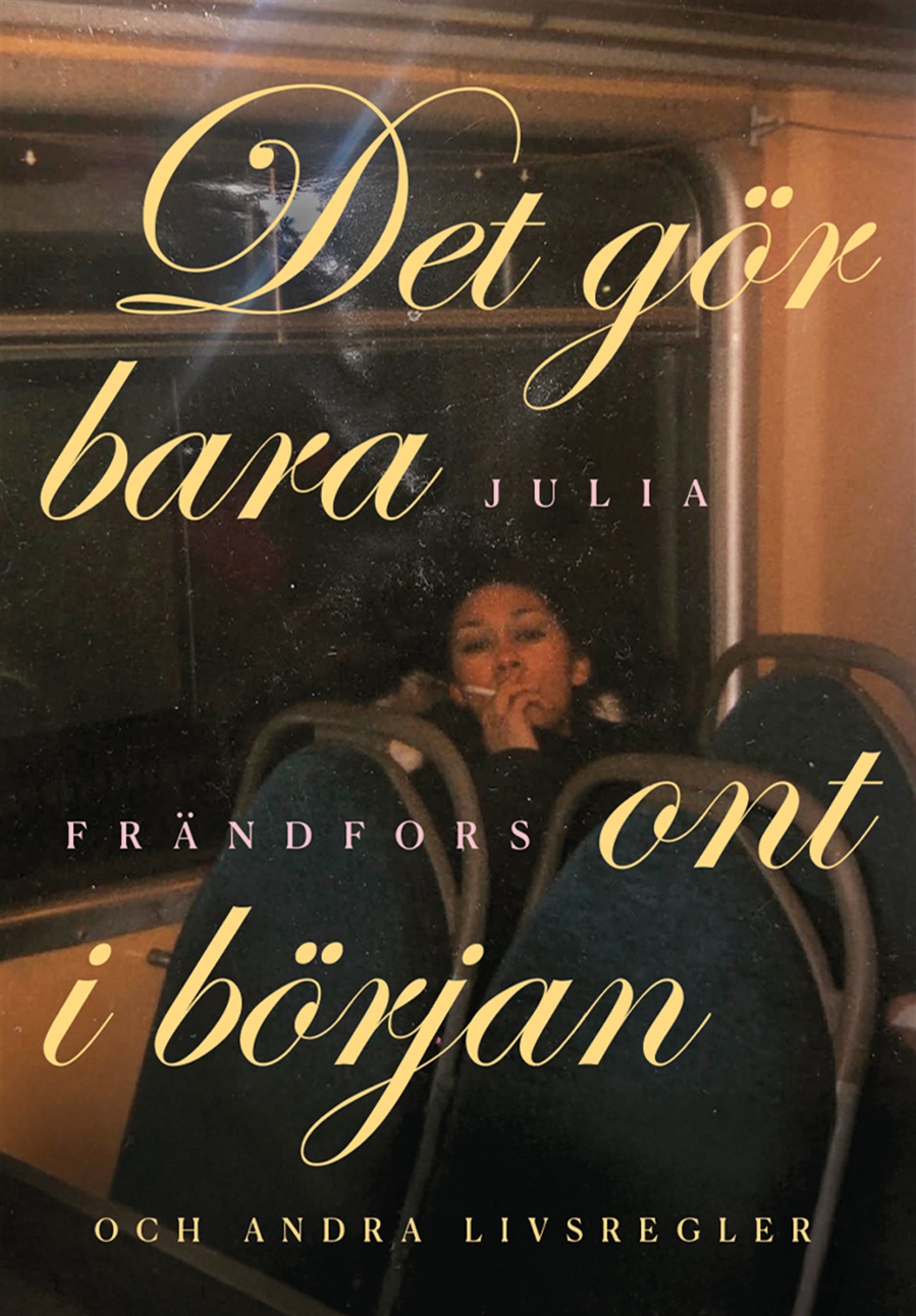 Det gör bara ont i början – E-bok