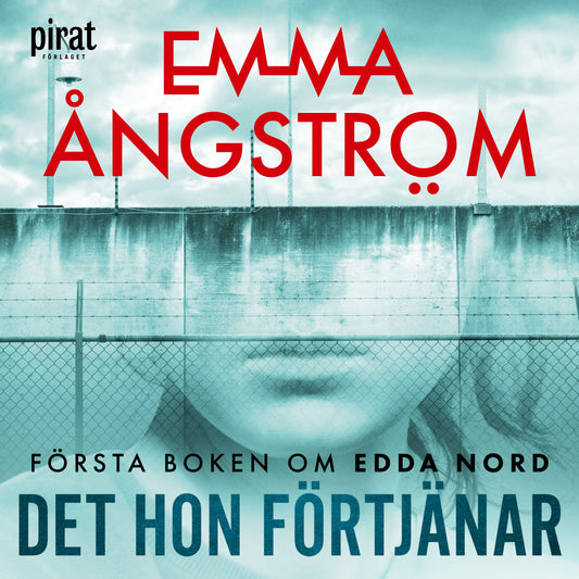 Det hon förtjänar – Ljudbok