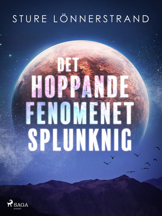 Det hoppande fenomenet Splunknig – E-bok