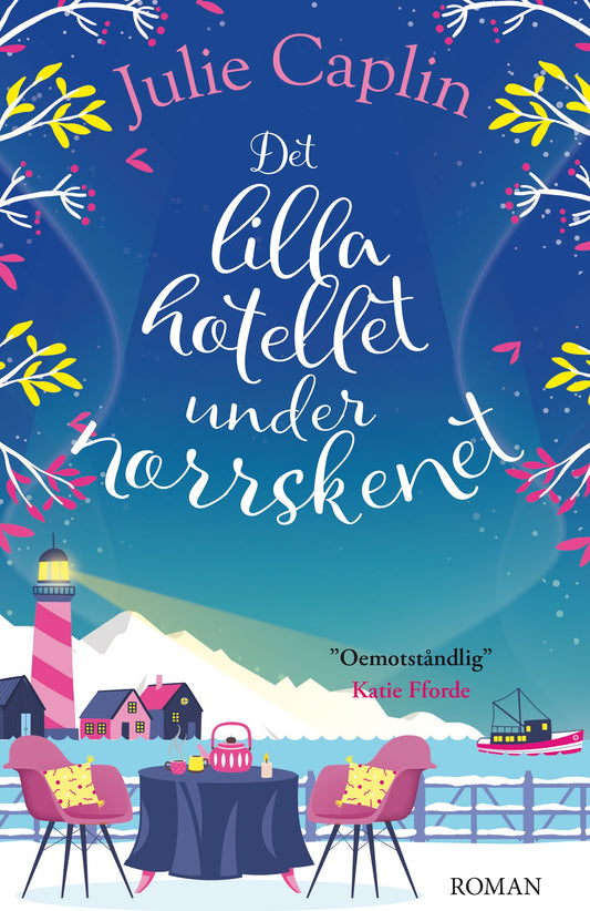 Det lilla hotellet under norrskenet – E-bok