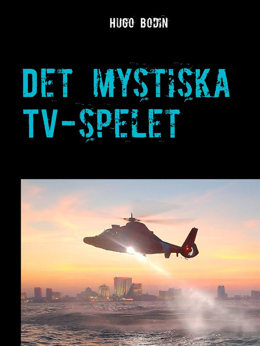 Det mystiska TV-spelet: Ett äventyr – E-bok
