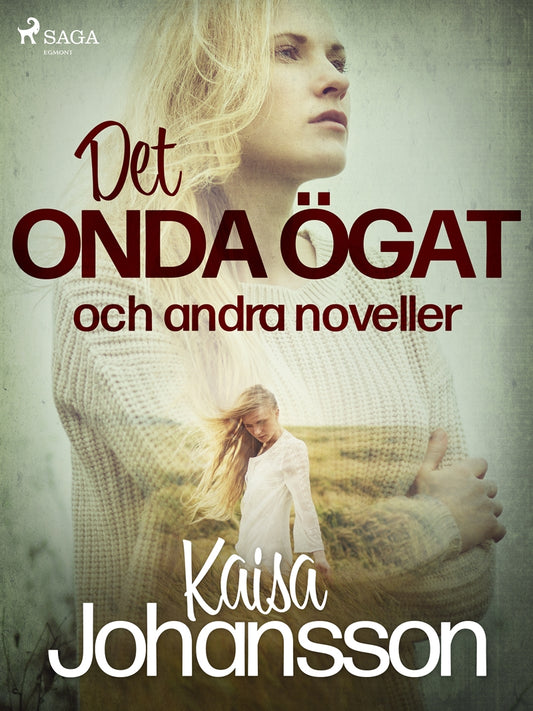 Det onda ögat och andra noveller – E-bok