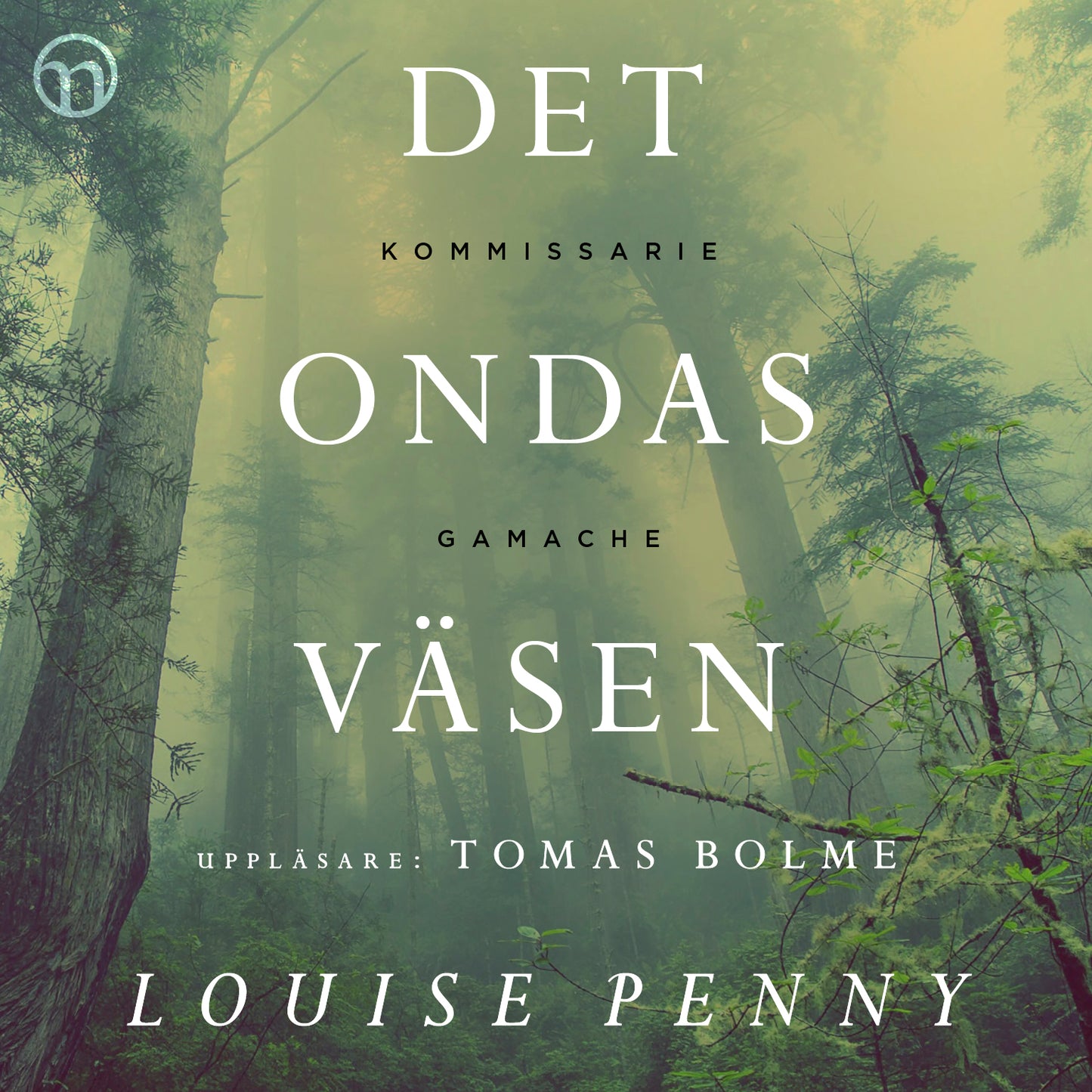 Det ondas väsen – Ljudbok