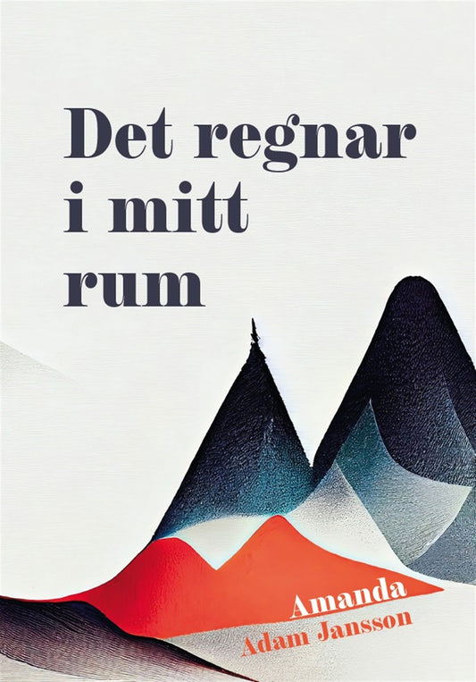 Det regnar i mitt rum – E-bok