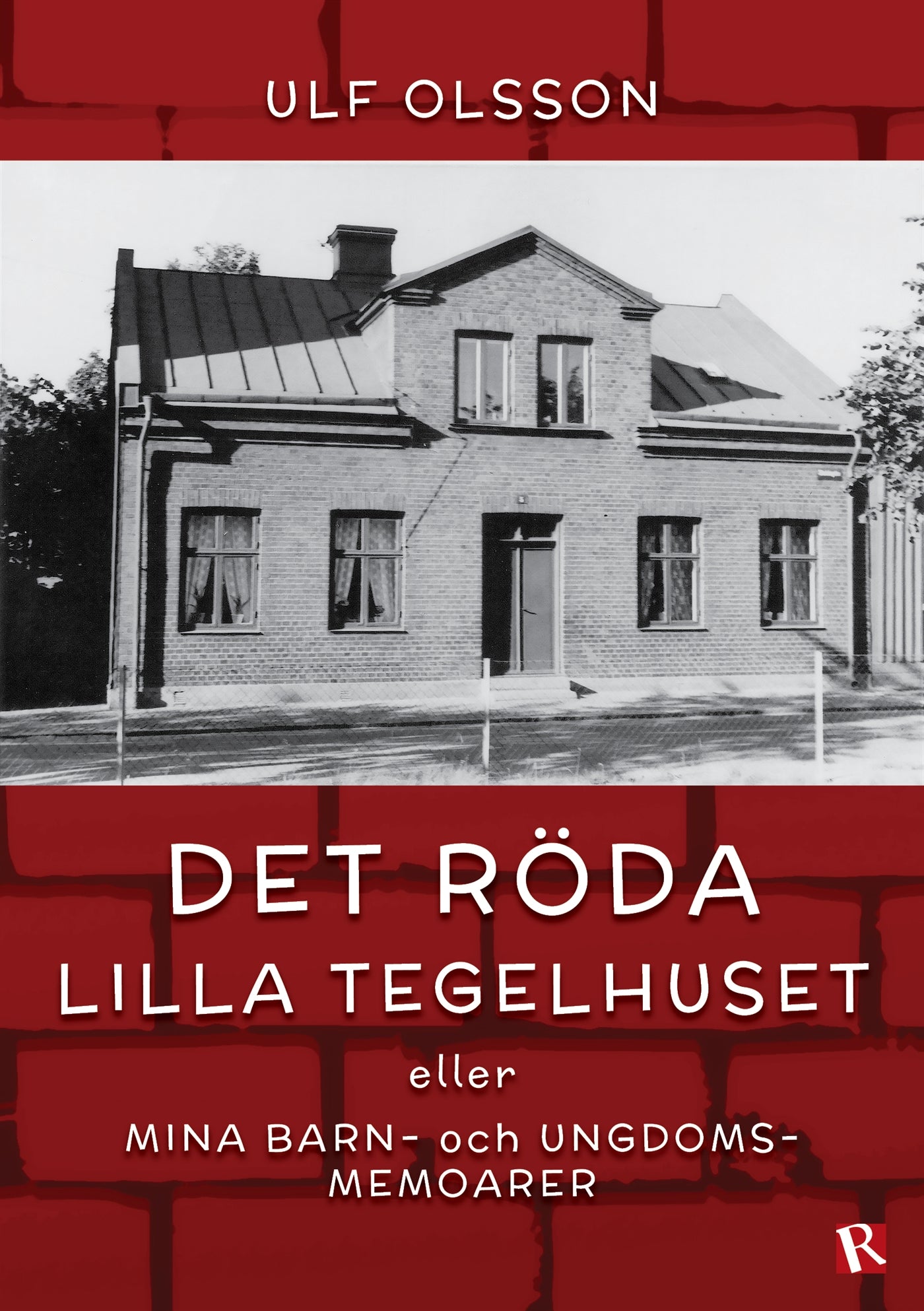Det röda lilla tegelhuset – E-bok