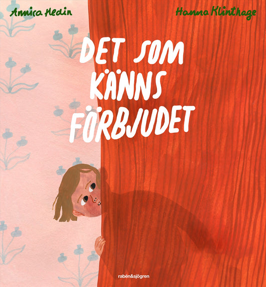 Det som känns förbjudet – E-bok