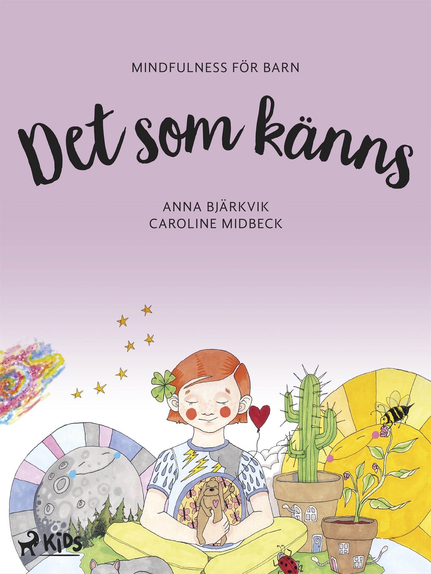 Det som känns: mindfulness för barn – E-bok