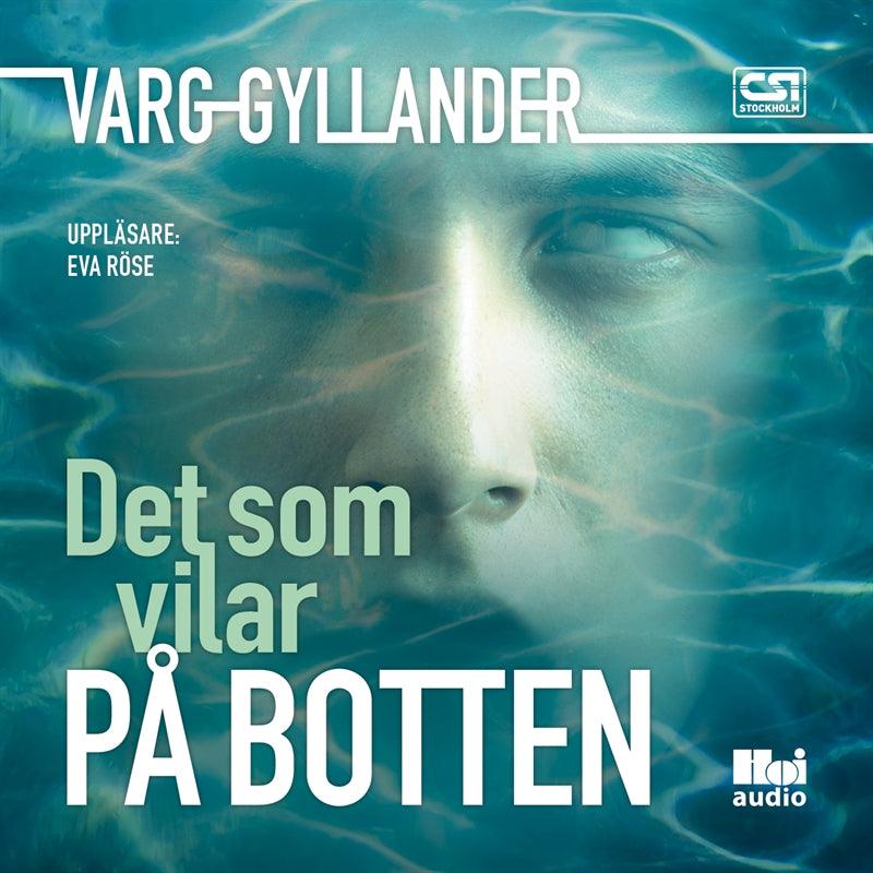 Det som vilar på botten – Ljudbok