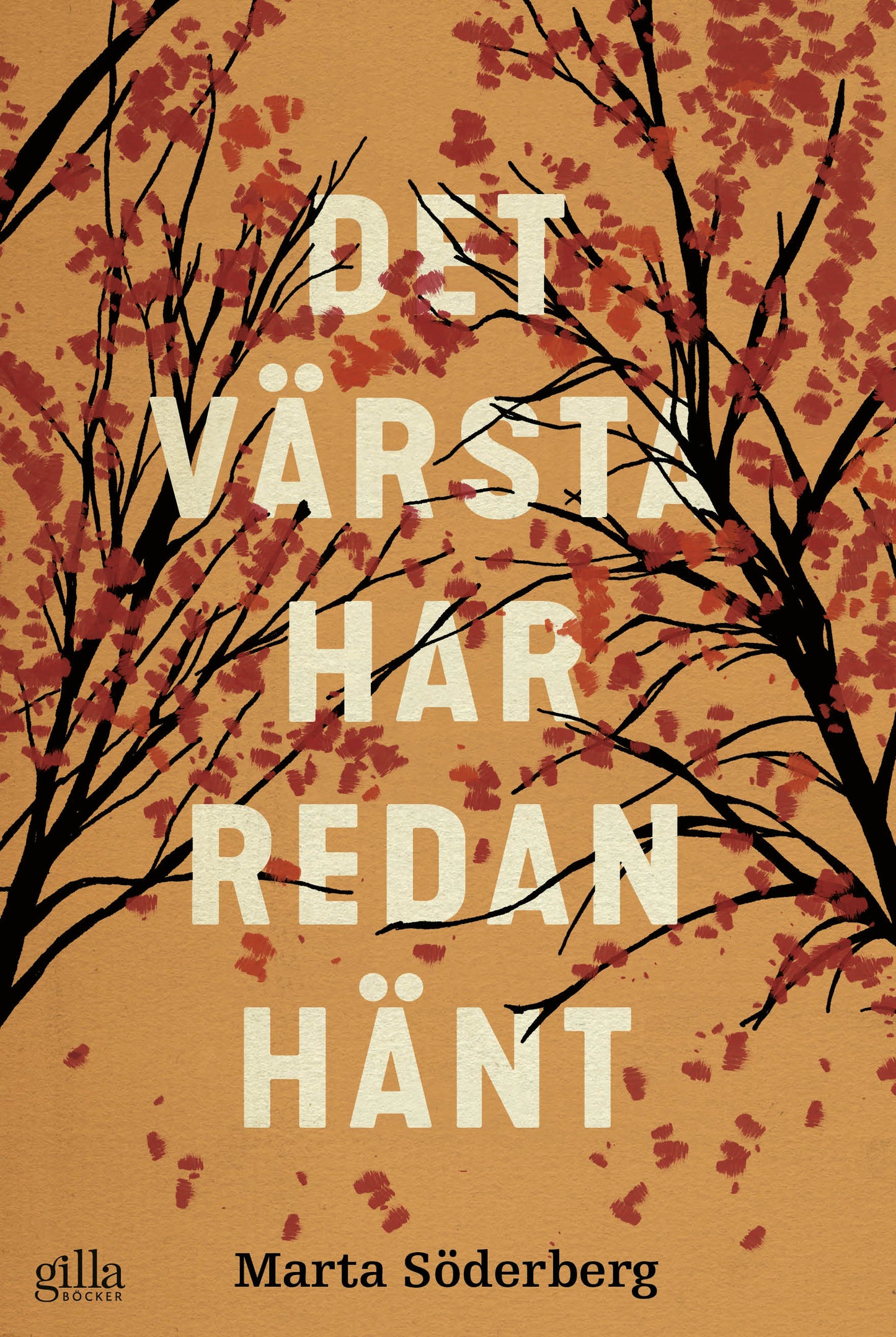 Det värsta har redan hänt – E-bok