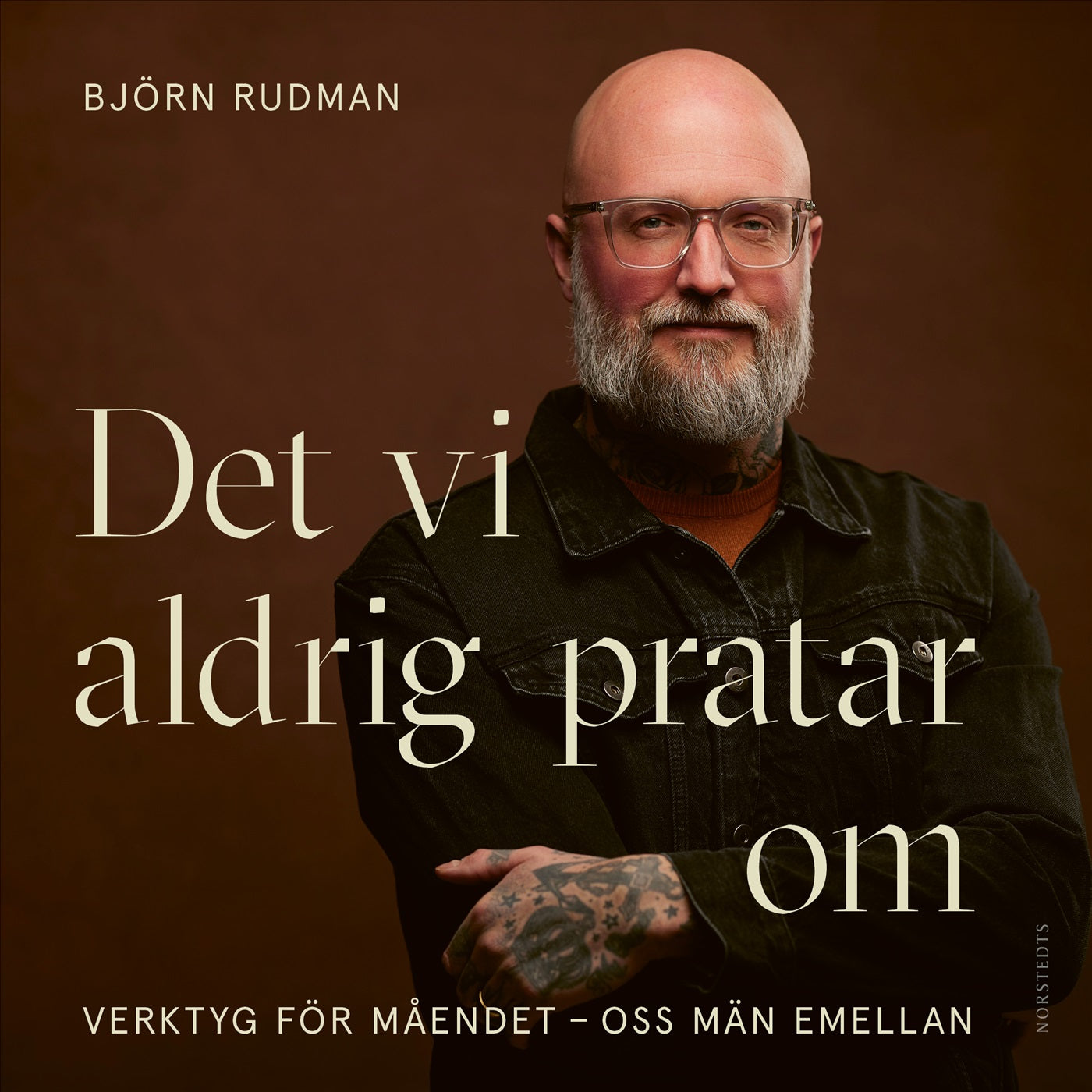 Det vi aldrig pratar om : verktyg för måendet - oss män emellan – Ljudbok