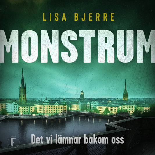 Det vi lämnar bakom oss – Ljudbok