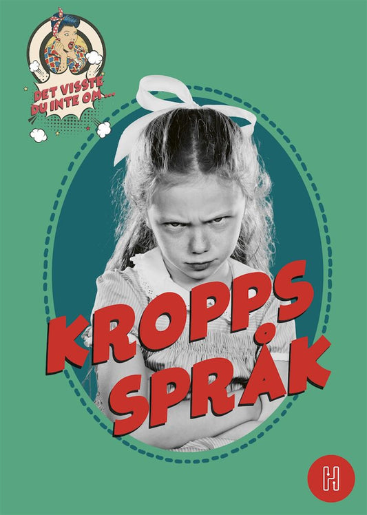 Det visste du inte om kroppsspråk – E-bok