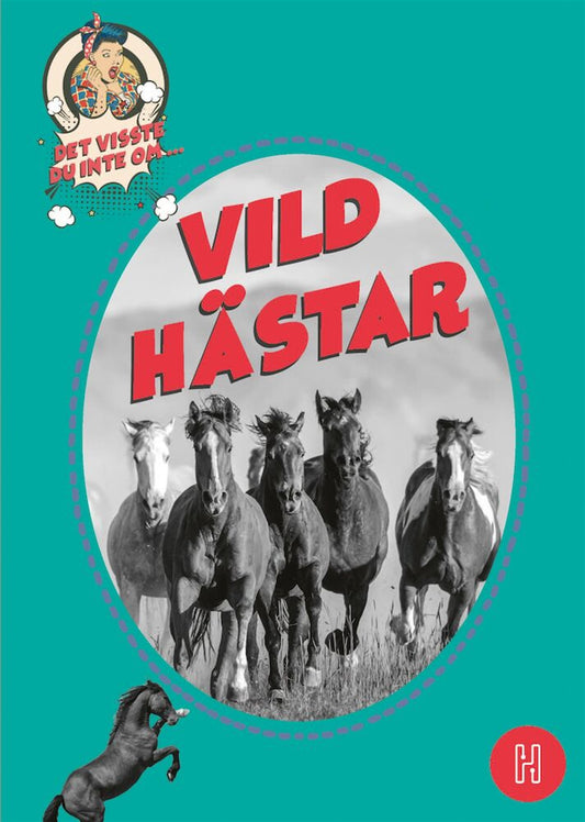 Det visste du inte om vildhästar – E-bok