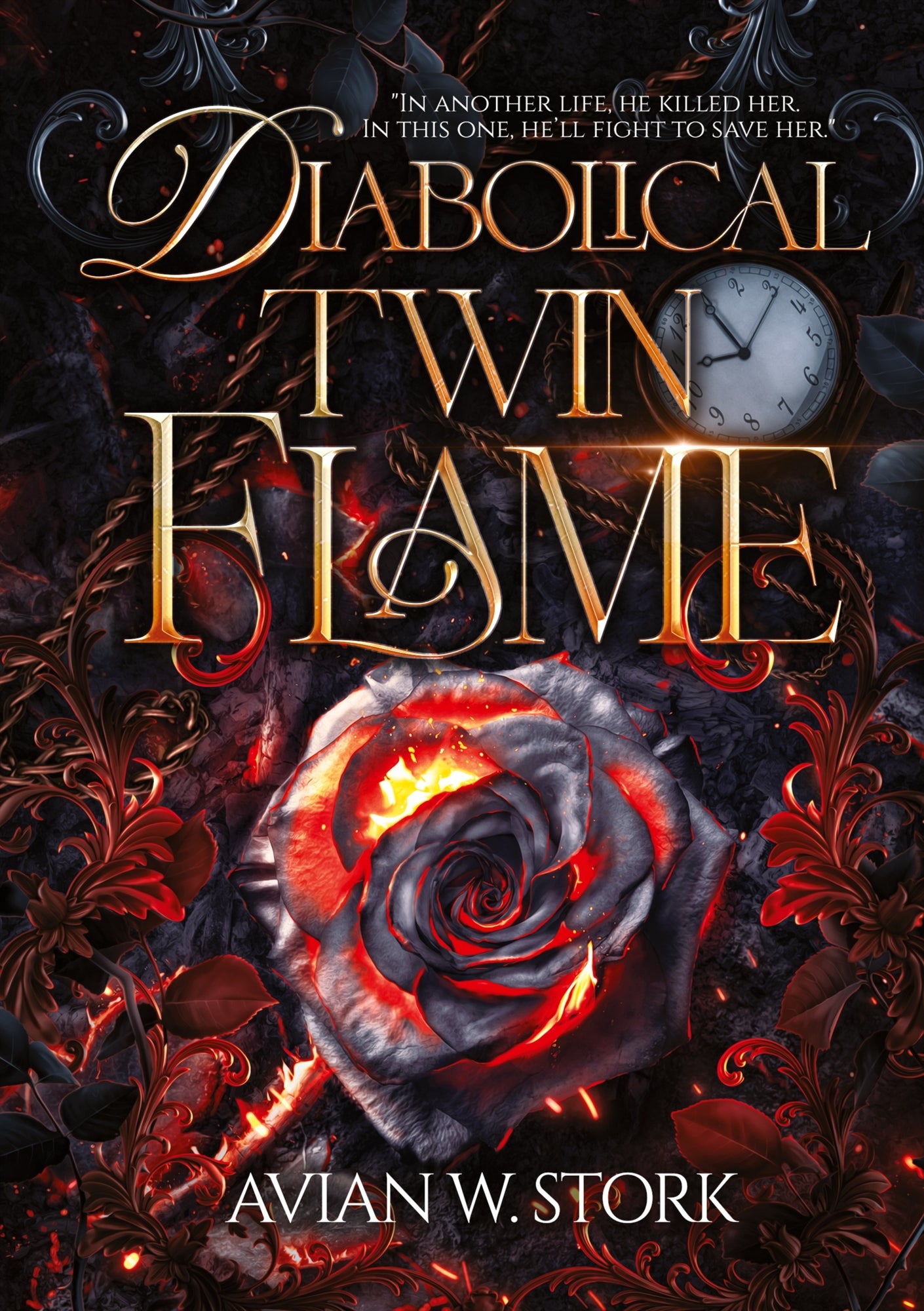Diabolical Twin Flame: In another life, he killed her. In this one,  he'll fight to save her. – E-bok
