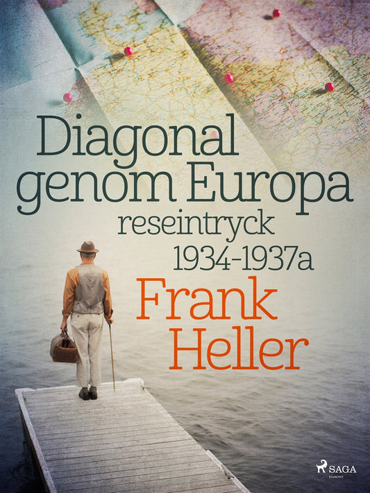 Diagonal genom Europa: reseintryck 1934-1937 – E-bok