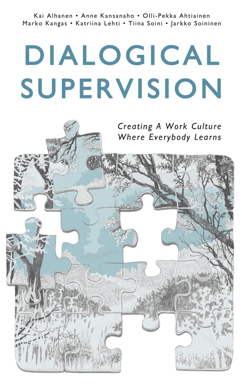 Dialogical Supervision: Creating A Work Culture Where Everybody Learns – E-bok