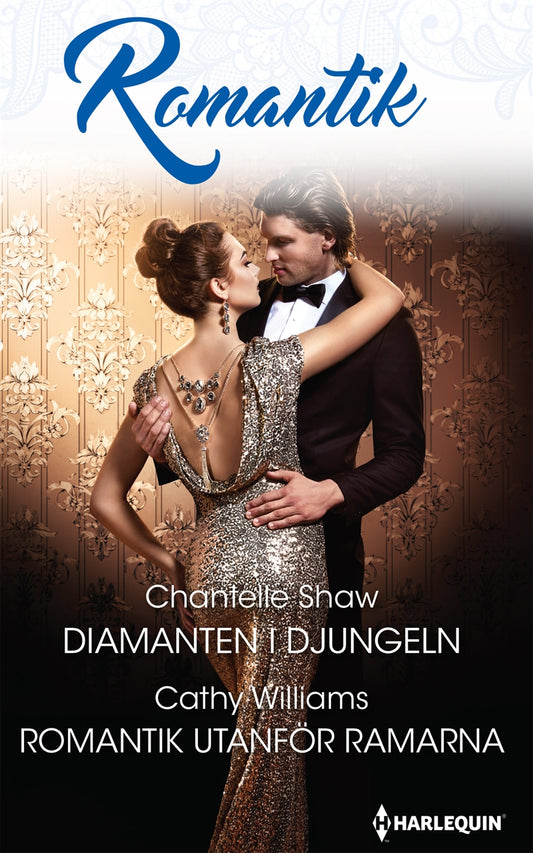 Diamanten i djungeln / Romantik utanför ramarna – E-bok