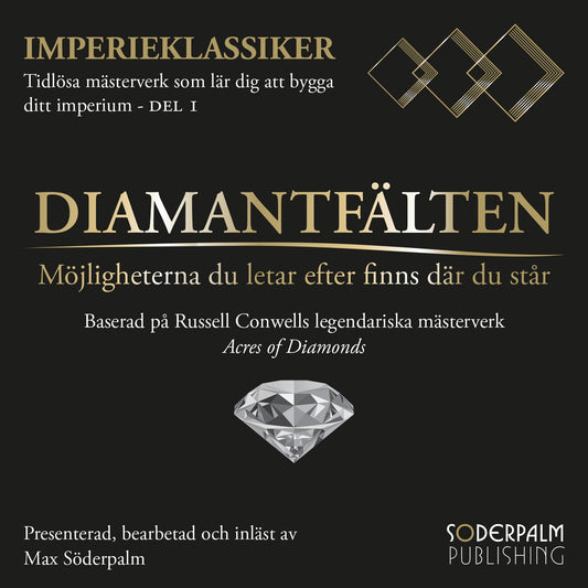 Diamantfälten: Möjligheterna du letar efter finns där du står – Ljudbok