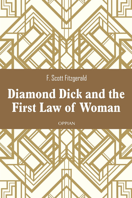 Diamond Dick and the First Law of Woman – E-bok