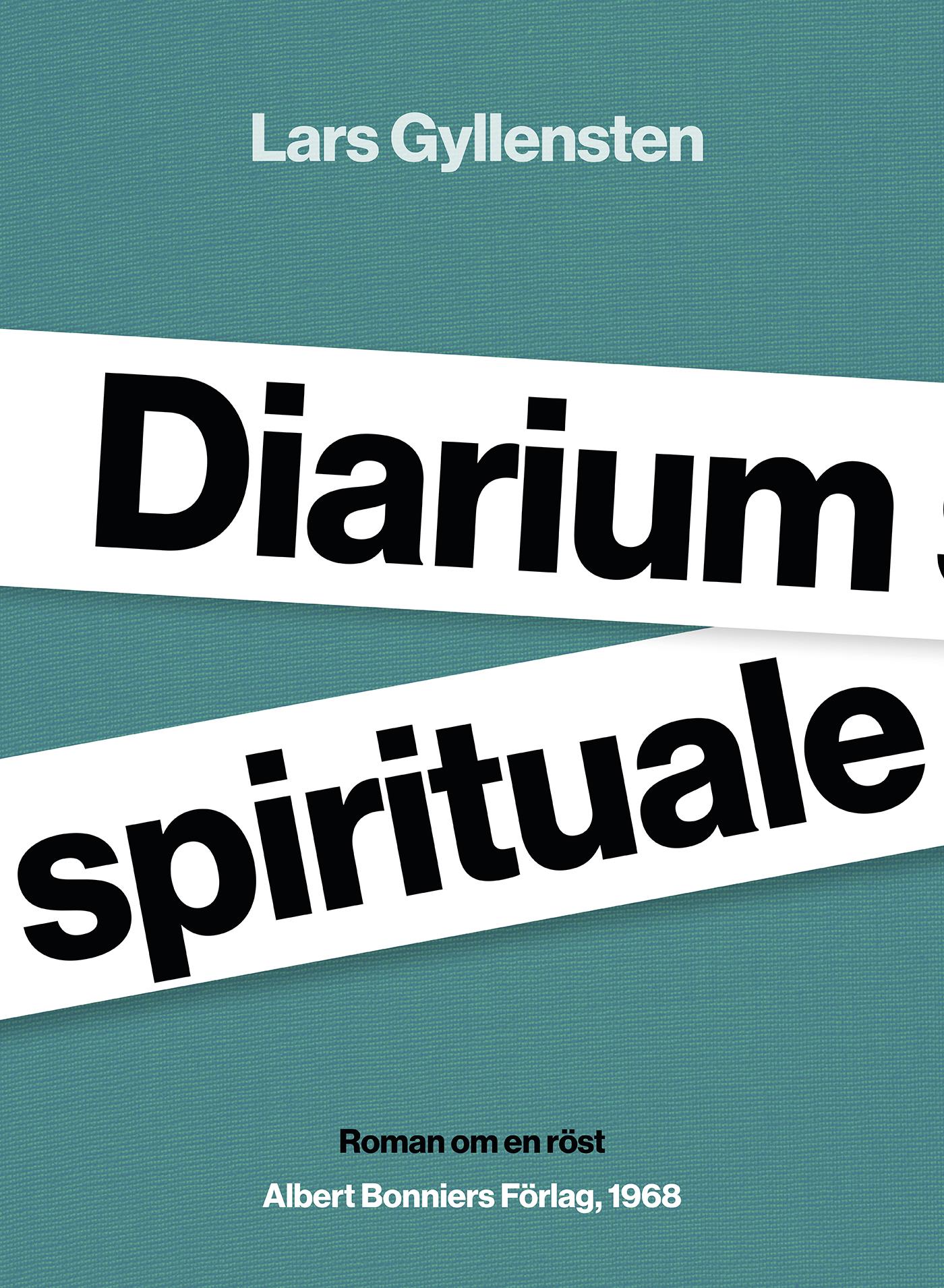 Diarium spirituale : roman om en röst – E-bok