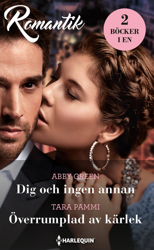 Dig och ingen annan / Överrumplad av kärlek – E-bok