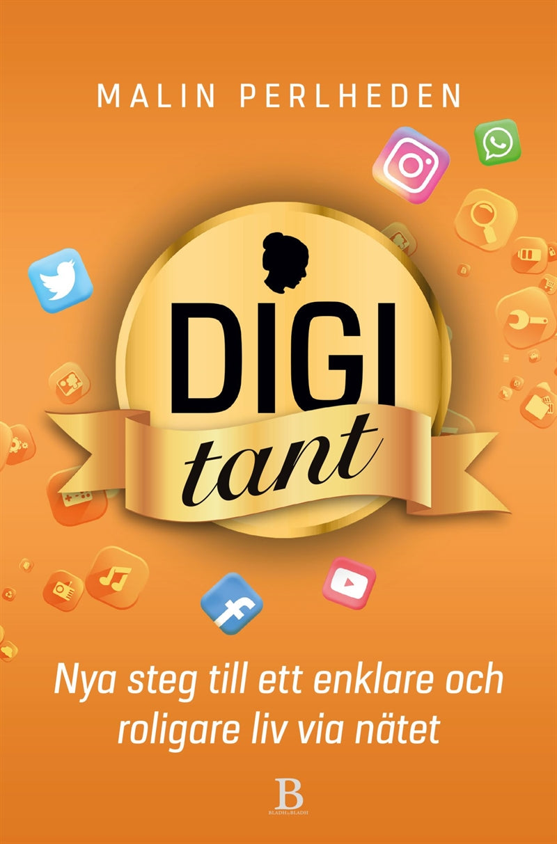 Digitant – nya steg till ett enklare och roligare liv på nätet – E-bok