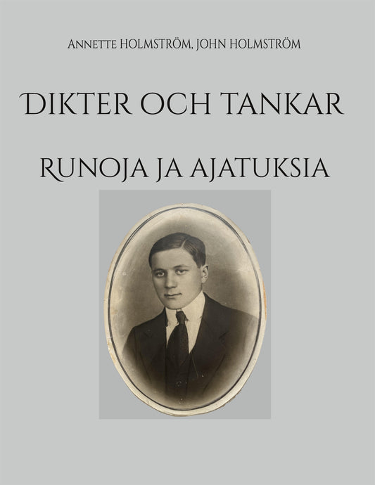 Dikter och tankar: Runoja ja ajatuksia – E-bok