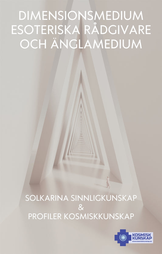 Dimensionsmedium, esoteriska rådgivare och änglamedium – E-bok