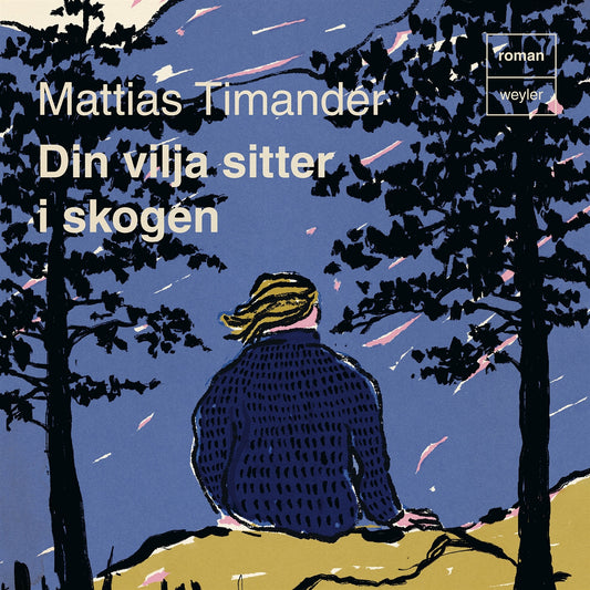 Din vilja sitter i skogen – Ljudbok