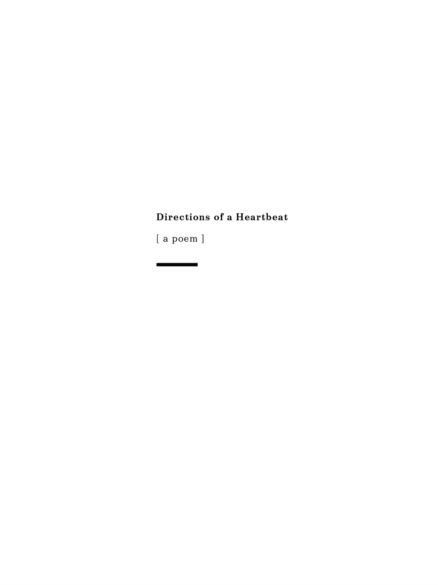 Directions of a Heartbeat: [ a poem ] – E-bok