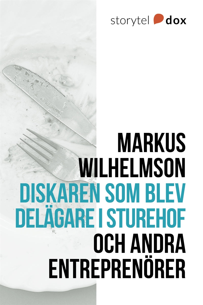 Diskaren som blev delägare i Sturehof – E-bok