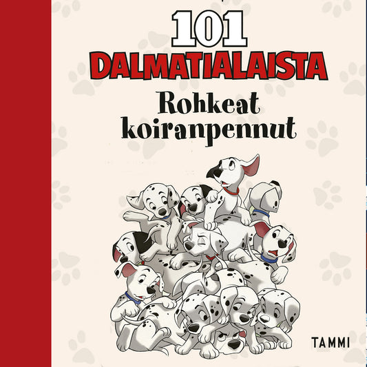 Disney. 101 dalmatialaista. Rohkeat koiranpennut – Ljudbok