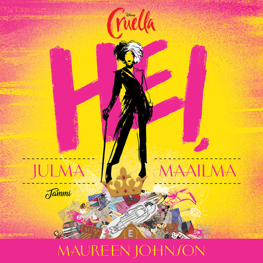 Disney. Cruella. Hei, julma maailma – Ljudbok