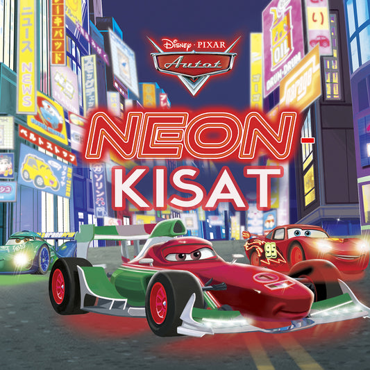 Disney Pixar Autot. Neonkisat – Ljudbok