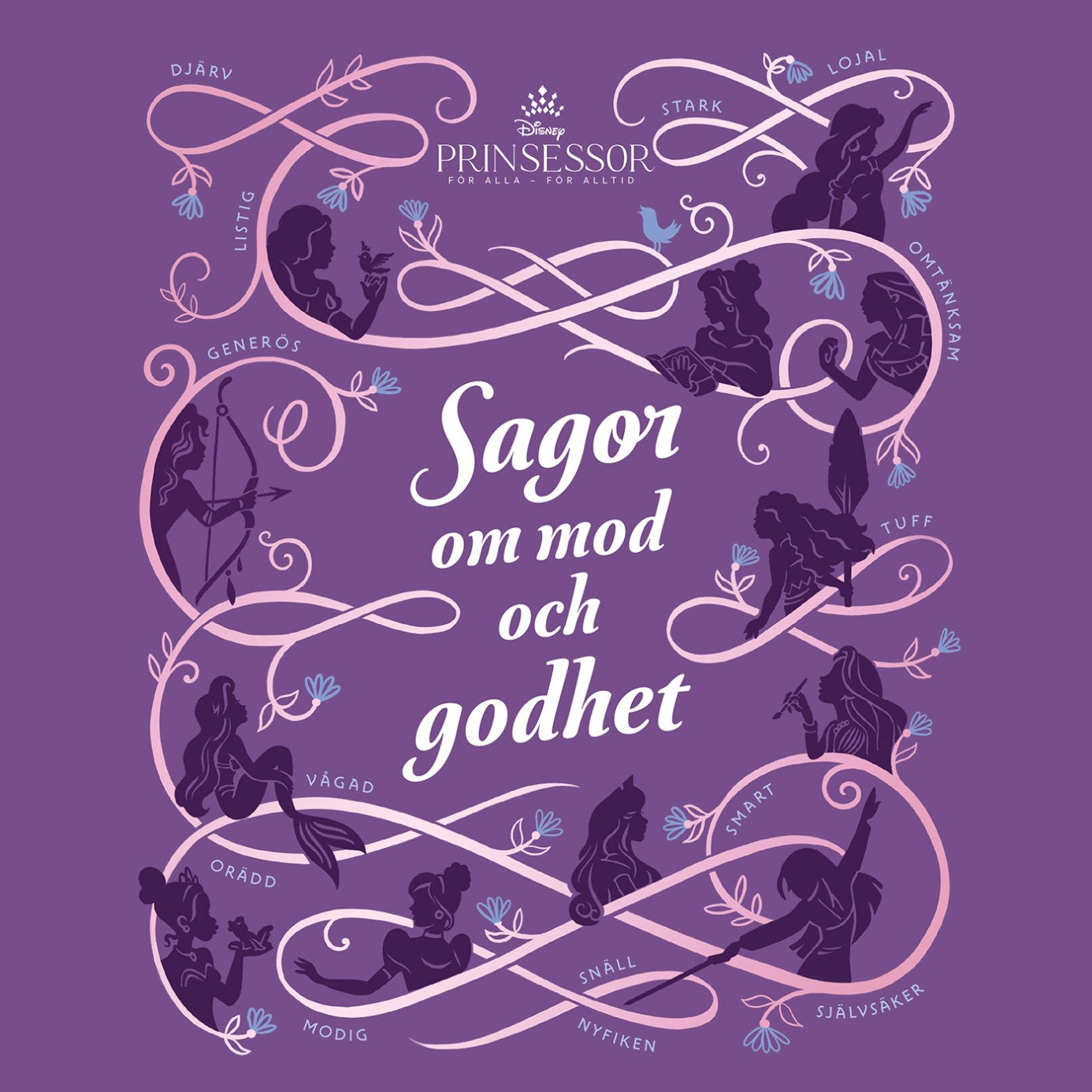 Disney Prinsessor. Sagor om mod och godhet – Ljudbok