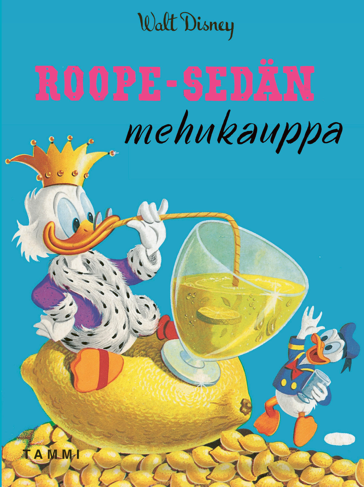 Disney. Roope-sedän mehukauppa – E-bok