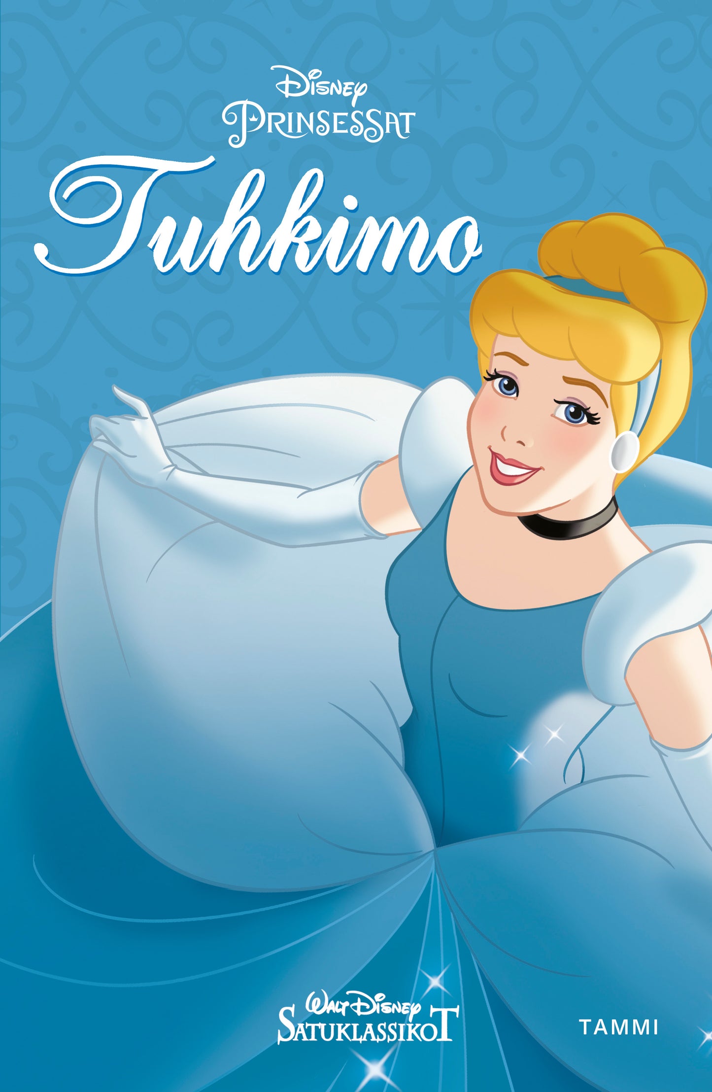 Disney. Tuhkimo. Satuklassikot  – E-bok