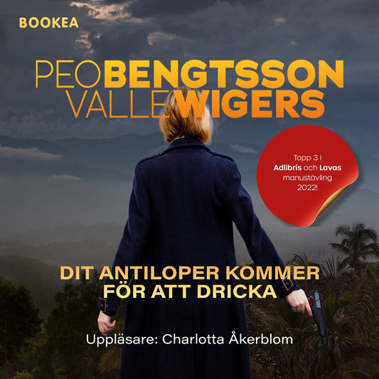 Dit antiloper kommer för att dricka – Ljudbok