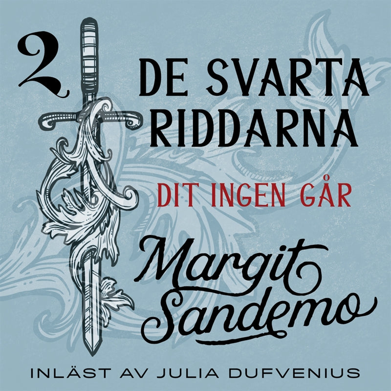 Dit ingen går – Ljudbok