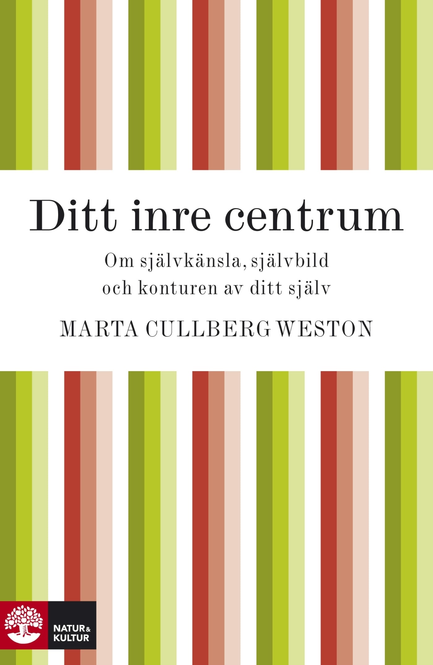 Ditt inre centrum – E-bok