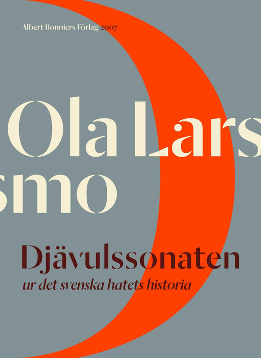 Djävulssonaten : Ur det svenska hatets historia – E-bok