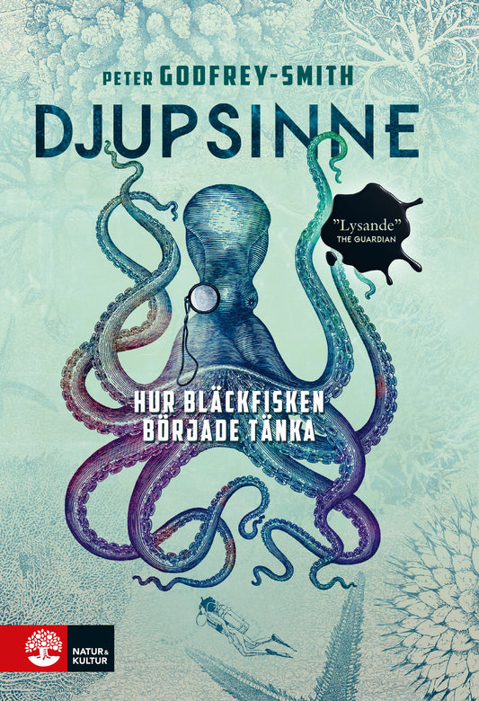 Djupsinne : hur bläckfisken började tänka – E-bok