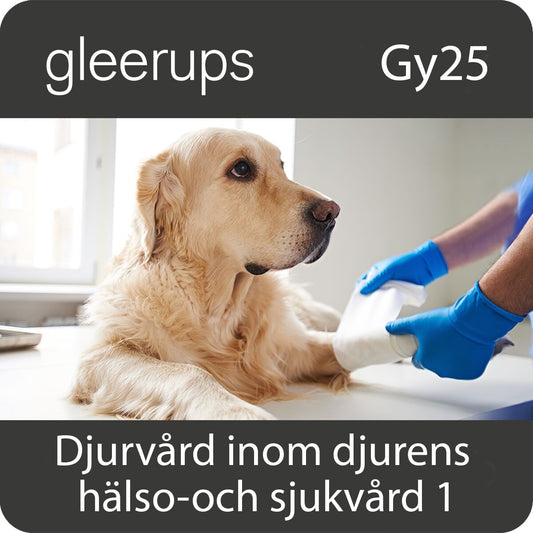 Djurvård inom djurens hälso- & sjukvård 1, dig elev 12m Gy25