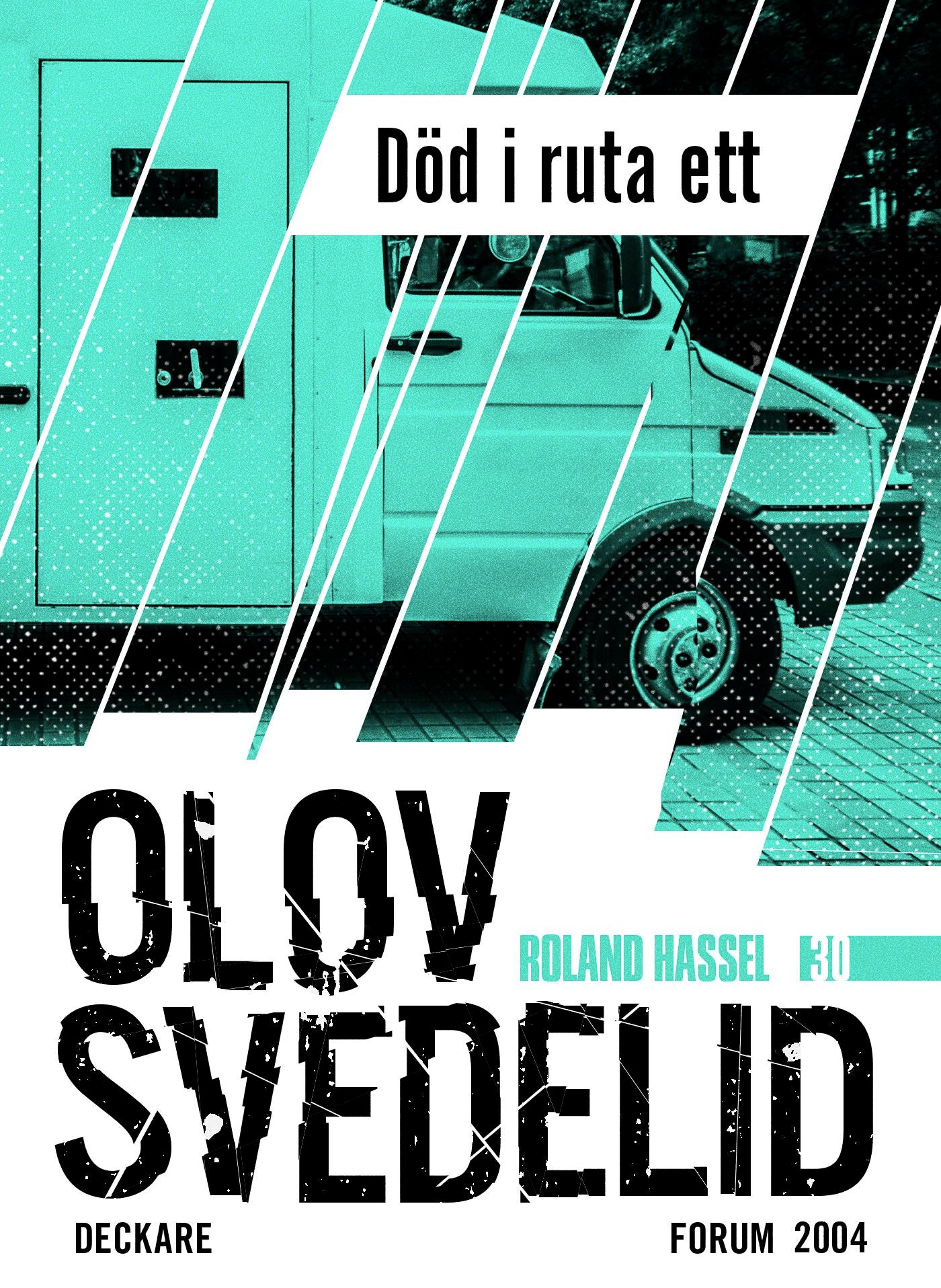 Död i ruta ett : en Roland Hassel-thriller – E-bok