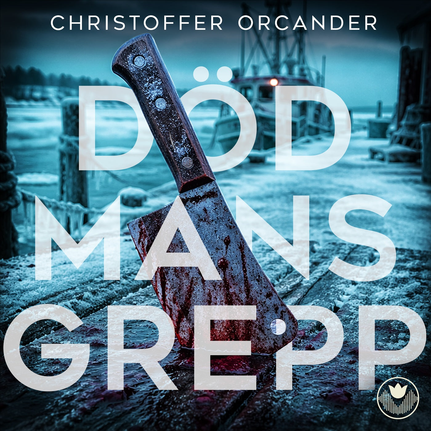 Död mans grepp – Ljudbok